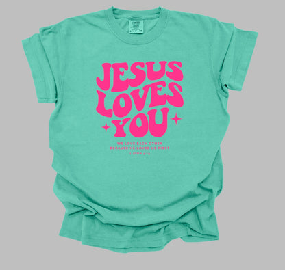JESUS LOVES YOU TEE